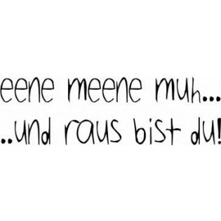 81.1_normaltattoo--eene-meene-muh-und-raus-bist-du.jpg